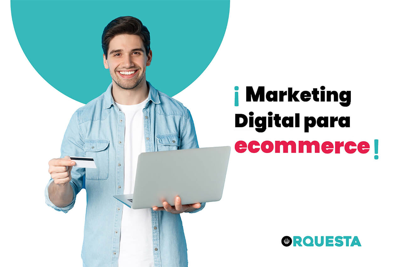 Marketing digital para ecommerce