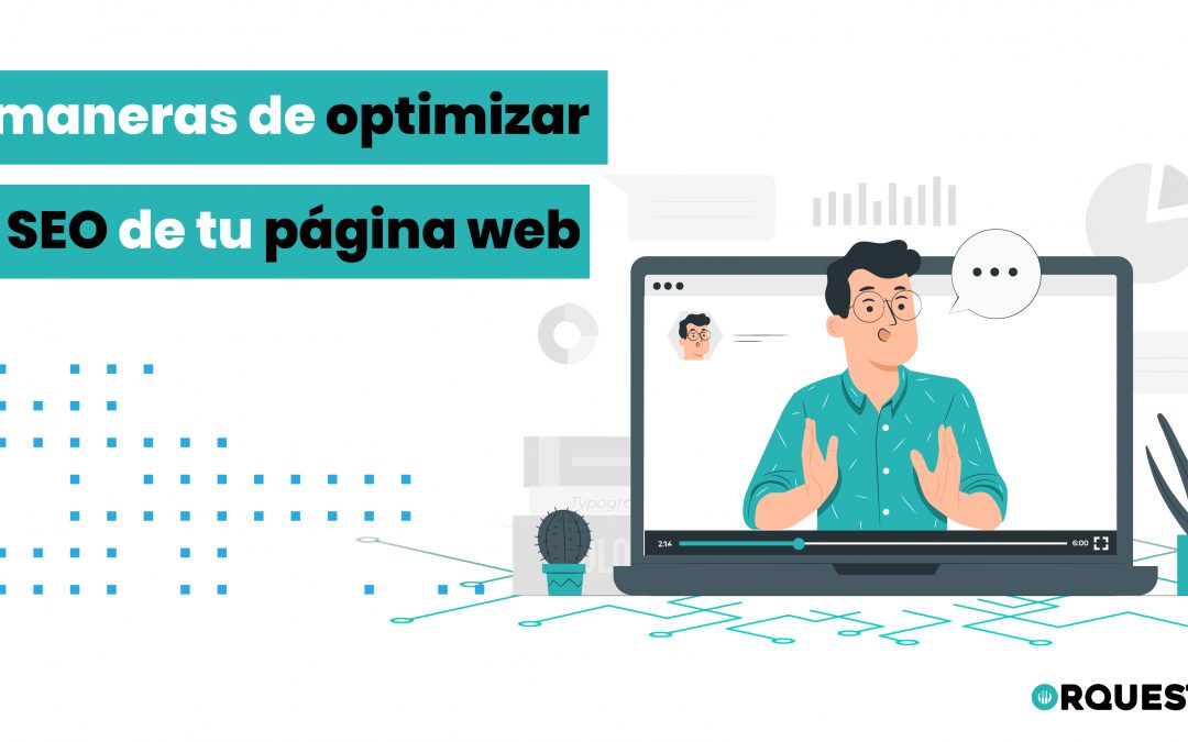 3 maneras de optimizar el SEO de tu página web